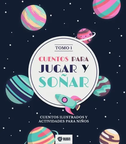 Portada de Cuentos para jugar y soñar, Tomo 1